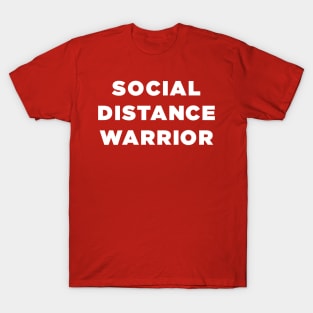 Social Distance Warrior coronavirus T-Shirt